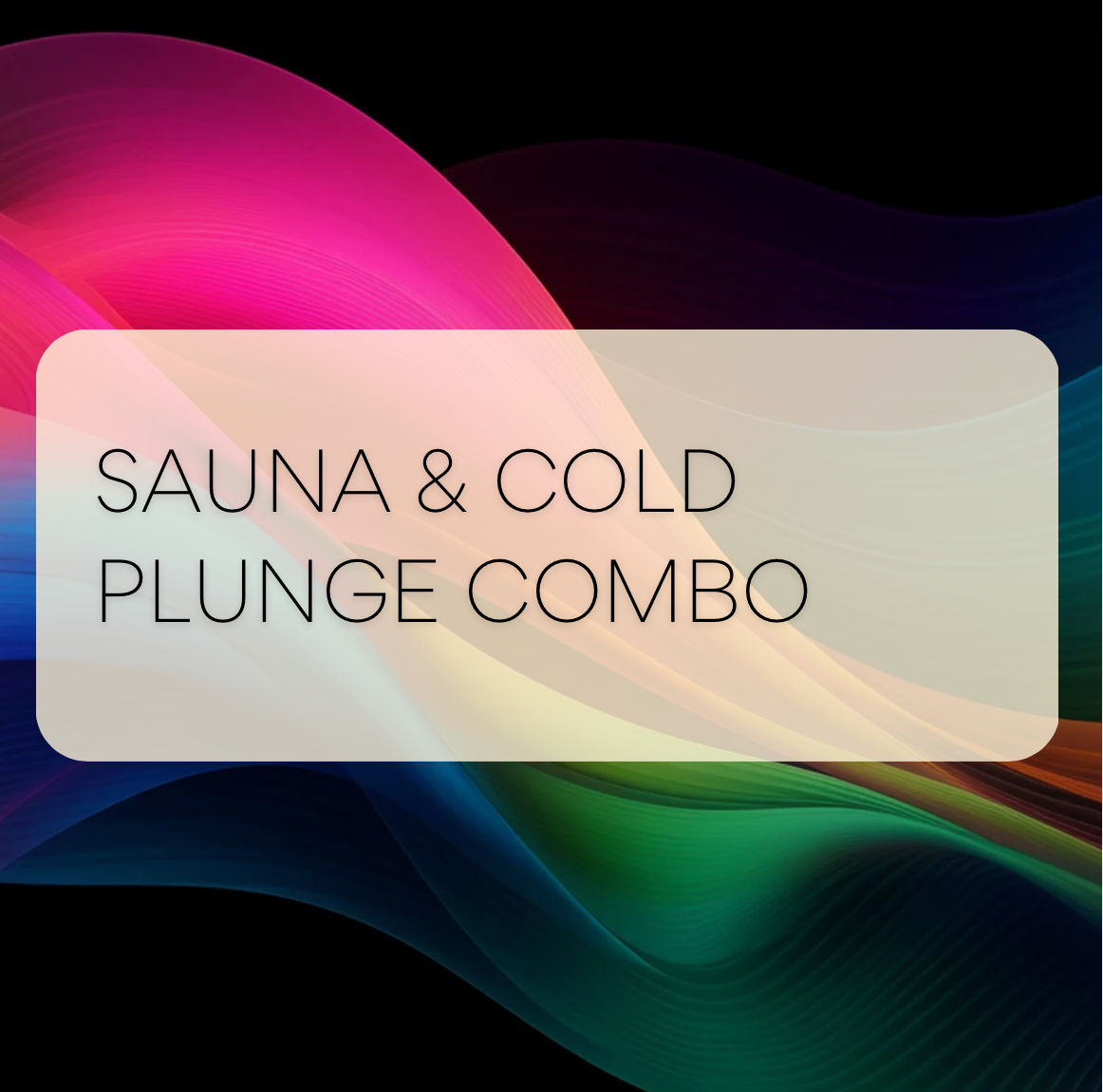 Sauna + Cold Plunge Combo (45min)
